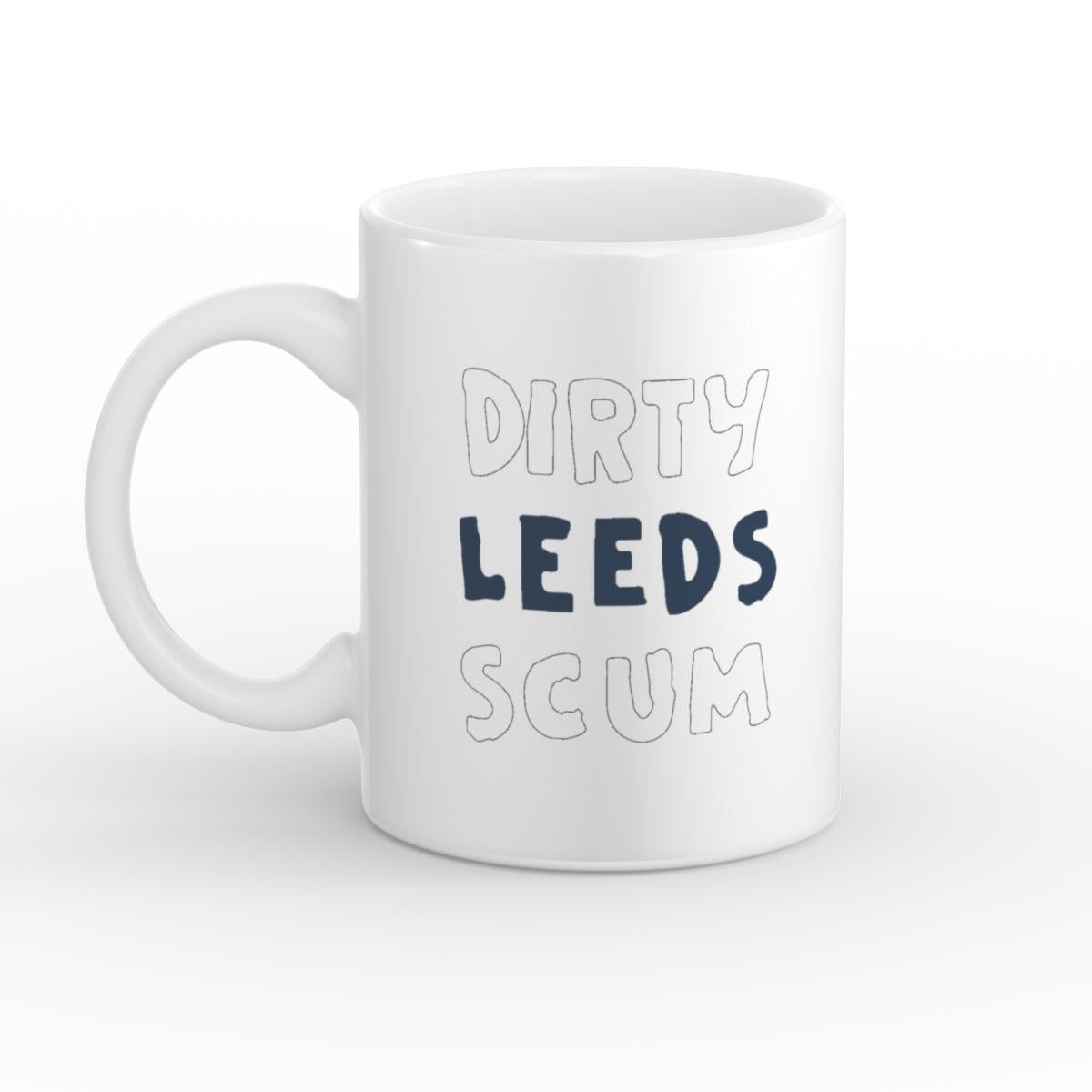 Dirty Leeds Scum // Mug