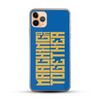 Marching On Together // Leeds United Phone Case